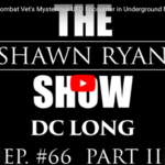DC Long - Army Combat Vet's Mysterious UFO Encounter in Underground Military Base | SRS #66 (Part 2)