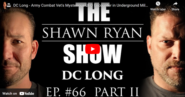DC Long – Army Combat Vet’s Mysterious UFO Encounter in Underground Military Base | SRS #66 (Part 2)