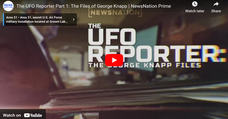 The UFO Reporter Part 1: The Files of George Knapp – NewsNation